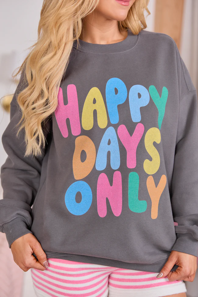 Happy Days Only Dark Grey Graphic Sweatshirt - Image 2