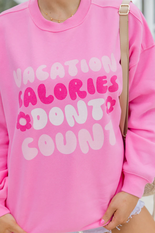 Vacation Calories Don't Count Pink Graphic Sweatshirt - Image 3